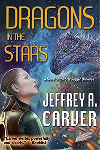 Dragons in the Stars by Jeffrey A. Carver