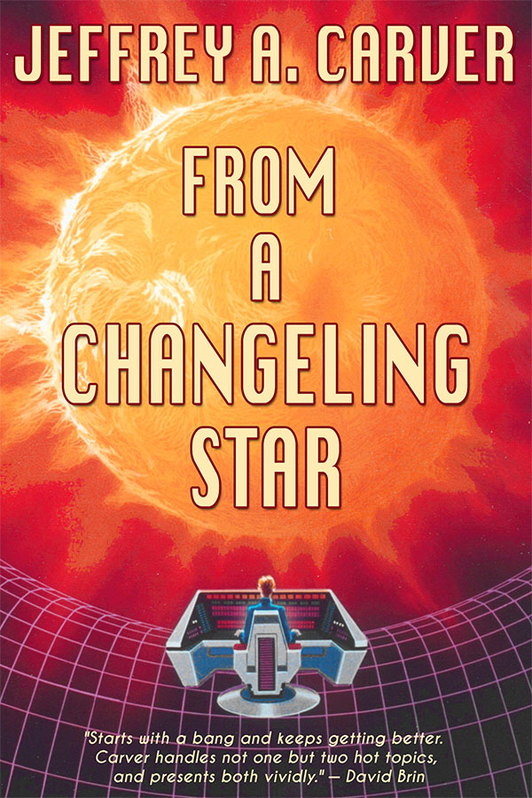 From a Changeling Star, by Jeffrey A. Carver