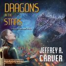 Dragons in the Stars audiobook by Jeffrey A. Carver
