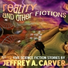 Reality and Other Fictions audiobook cover