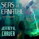 Seas of Ernathe audiobook by Jeffrey A. Carver